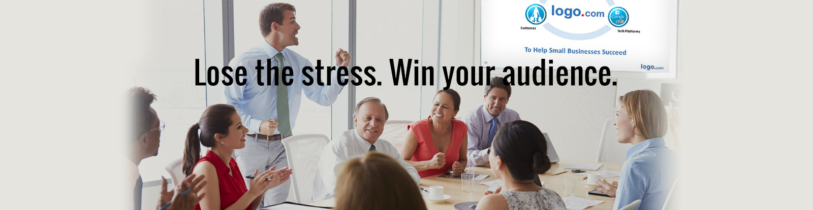 Lose the stress. Win your audience.